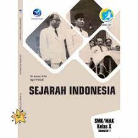 Sejarah Indonesia SMK/MAK kelas X sesuai Kurikulum 2013